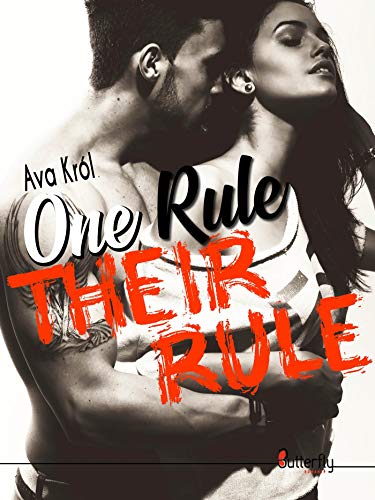 One rule Their rule de Ava Król