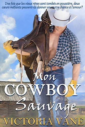 Mon Cowboy Sauvage: Rough Rider (HOT COWBOY NIGHTS t. 2) de VICTORIA VANE