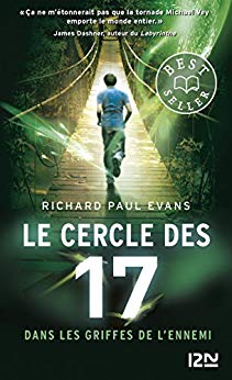 Le cercle des 17 - tome 02 : Dans les griffes de l'ennemi de Richard Paul EVANS et Christophe ROSSON