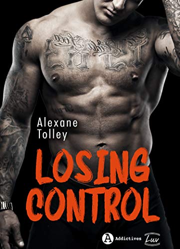 Losing control de Alexane Tolley