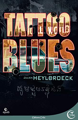 Tattoo Blues de Julien HEYLBROECK et Julien Heylbroeck