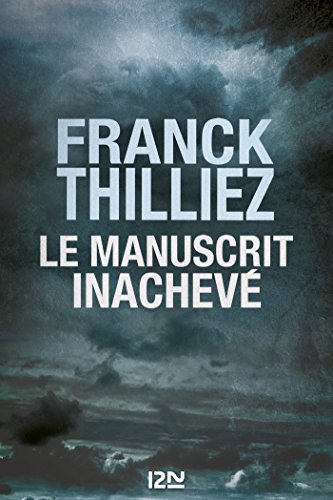 Le Manuscrit inachevé de Franck THILLIEZ
