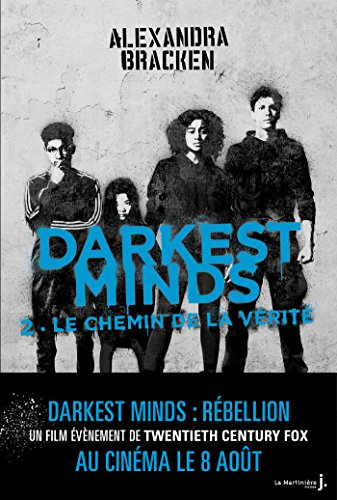 Darkest Minds - tome 2 Never Fade (Fiction) de Alexandra Bracken