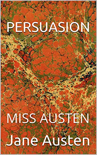 PERSUASION: MISS AUSTEN de Jane Austen