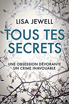 Tous tes secrets  de Lisa Jewell