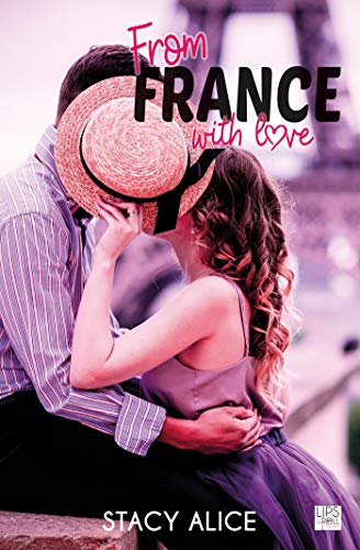 From France With Love de Stacy Alice