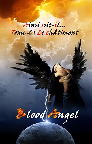 Ainsi soit-il tome 2: Le châtiment de Blood Angel