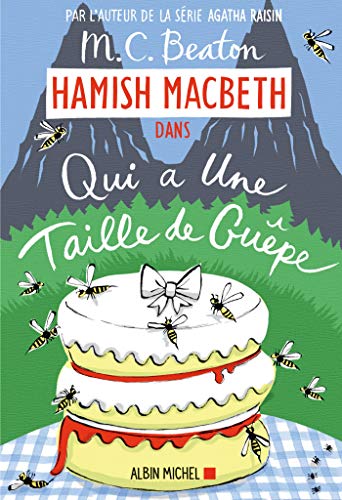 Hamish Macbeth 4 - Qui a la taille d'une guêpe de M. C. Beaton