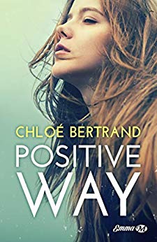 Positive Way (Milady Emma) de Chloé Bertrand