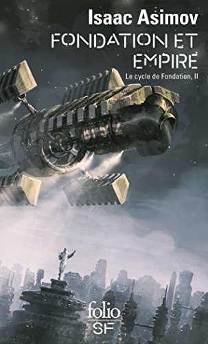 Le Cycle de Fondation (Tome 2) - Fondation et Empire de Isaac Asimov