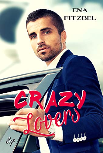 Crazy Lovers: Un covoiturage explosif avec son patron de Ena Fitzbel