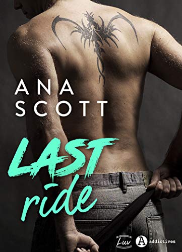 Last Ride de Ana Scott