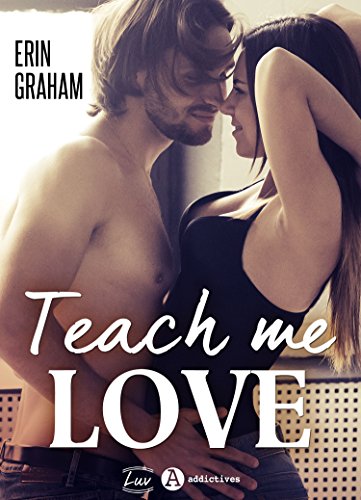 Teach Me Love de Erin Graham