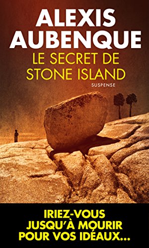 Le Secret de Stone Island de Alexis Aubenque
