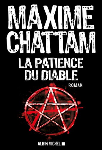 La Patience du diable  de Maxime Chattam