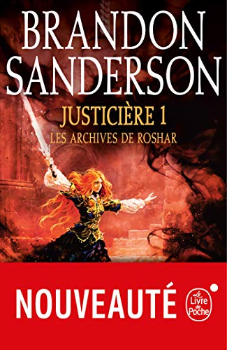 Justicière, Volume 1 (Les Archives de Roshar, Tome 3) de Brandon Sanderson